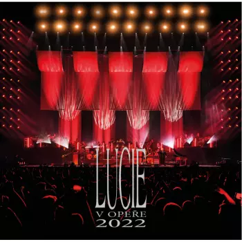 Lucie: V Opere 2022