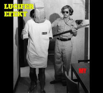 Album Lucifer Efekt: My