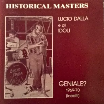 Lucio Dalla: Geniale? 1969-70 (Inediti)
