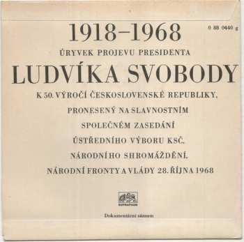 SP Ludvík Svoboda: 1918-1968 - Úryvek Projevu Presidenta Ludvíka Svobody