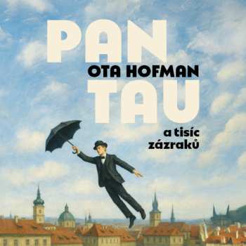 CD Lukáš Hlavica: Hofman: Pan Tau A Tisíc Zázraků