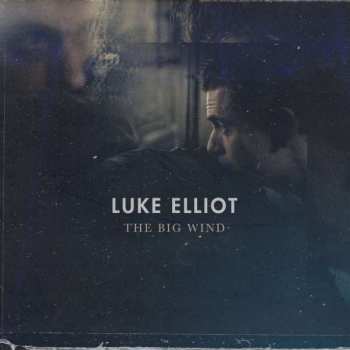 LP Luke Elliot: The Big Wind LTD | CLR