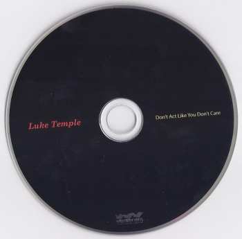 CD Luke Temple: Don't Act Like You Don't Care
