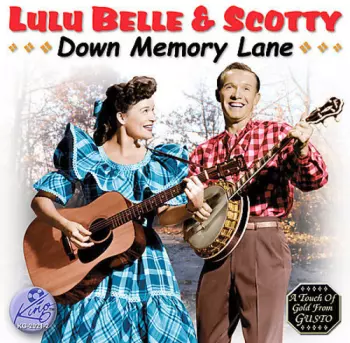 Lulu Belle And Scotty: Down Memory Lane
