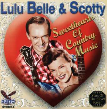 Album Lulu Belle And Scotty: Sweethearts Of Country Music