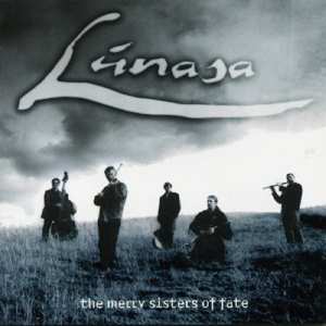 CD Lúnasa: The Merry Sisters Of Fate