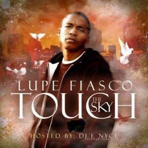 Album Lupe Fiasco: Touch The Sky