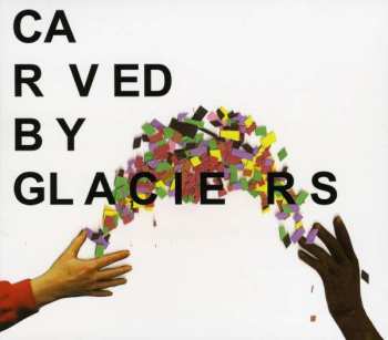 CD Lymbyc Systym: Carved By Glaciers