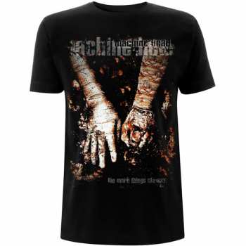 Merch Machine Head: Koszulka The More Things Change