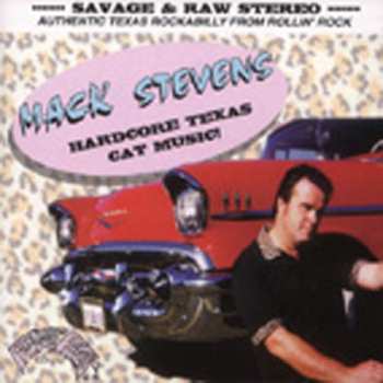 Album Mack Stevens: Hardcore Texas Cat Music