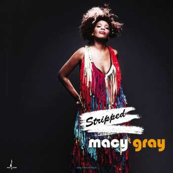 LP Macy Gray: Stripped DLX | CLR