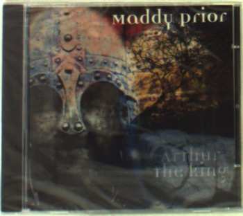 Album Maddy Prior: Arthur The King