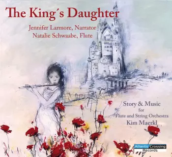 Maerkl,kim / Larmore,jennifer / Schwaabe,natalie: King's Daughter
