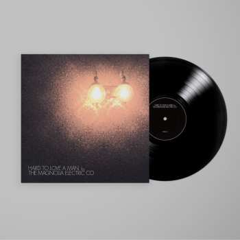 LP Magnolia Electric Co.: Hard To Love A Man