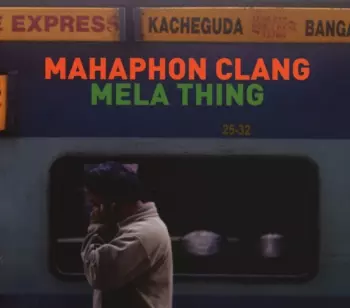 Mahaphone Clang: Mela Thing