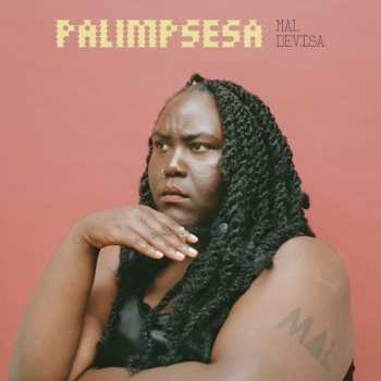 Album Mal Devisa: Palimpsesa