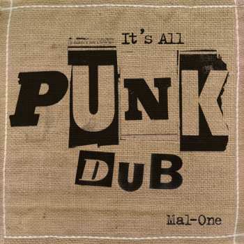 Album Mal-one: It's All Punk Dub