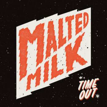 LP Malted Milk: Time Out