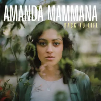 Mammana,amanda: Back To Life