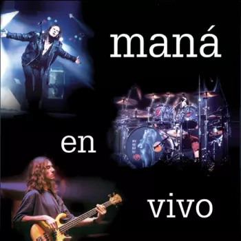 Maná En Vivo