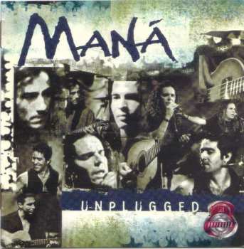 Album Maná: MTV Unplugged