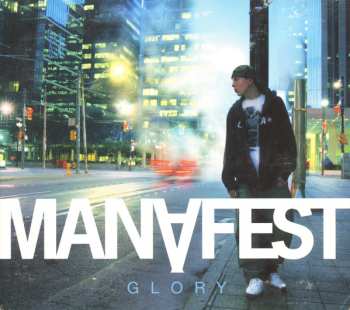Album Manafest: Glory