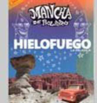 Album Mancha de Rolando: Hielofuego
