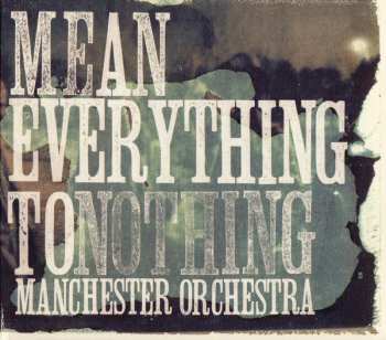 Album Manchester Orchestra: Mean Everything To Nothing