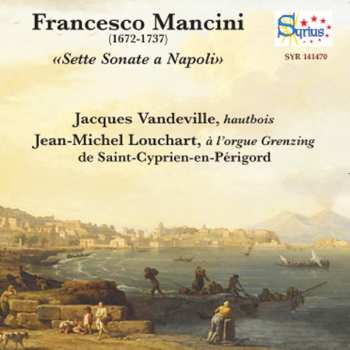 CD Mancini / Vandeville: Sette Sonate A Napoli
