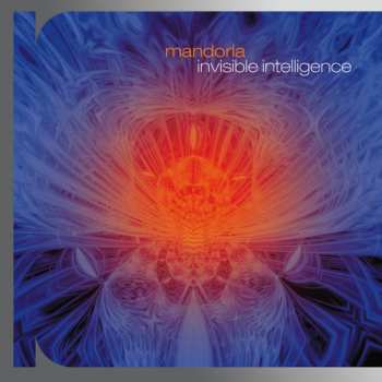 Album Mandorla: Invisible Intelligence