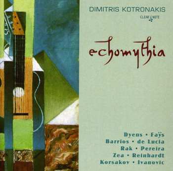 Album Mangore / Dyens / Dimitris Kotronakis: Echomythia