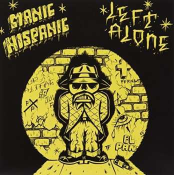 SP Left Alone: Manic Hispanic / Left Alone CLR