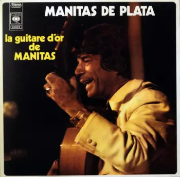 La Guitare D'Or De Manitas