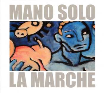 Album Mano Solo: La Marche