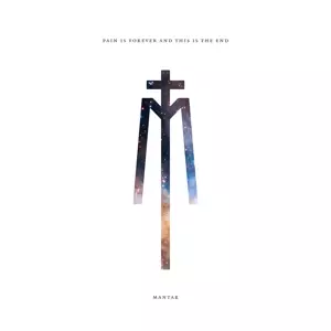 Mantar: Pain Is Forever And This Is The End