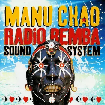 Manu Chao: Radio Bemba Sound System