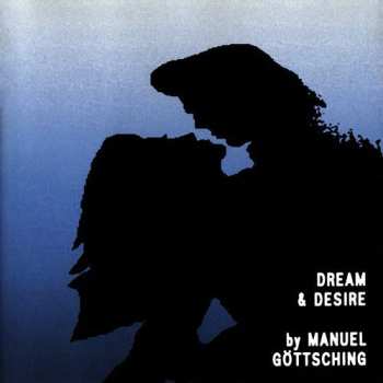 CD Manuel Göttsching: Dream & Desire