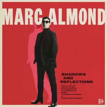LP Marc Almond: Shadows & Reflections