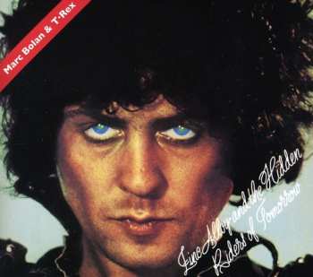 CD Marc Bolan: Zinc Alloy And The Hidden Riders Of Tomorrow DIGI