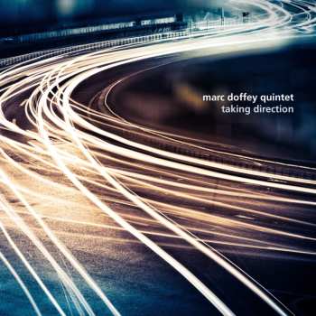 Album Marc Doffey Quintet: Taking Direction