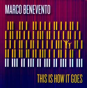 Album Marco Benevento: This Is How It Goes