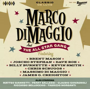 Marco Di Maggio And The All Star Gang: Classic De Luxe Marco Di Maggio And The All Star Gang