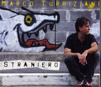 Album Marco Turriziani: Straniero