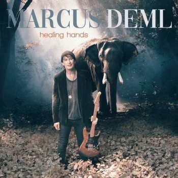 CD Marcus Deml: Healing Hands