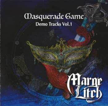 CD Marge Litch: Masquerade Game ~ Demo Tracks Vol. 1 = マスカレード・ゲーム 〜 デモ・トラックス・ヴォリューム・ワン
