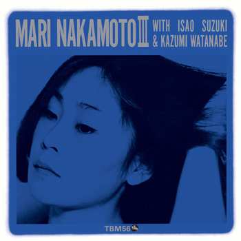 LP Kazumi Watanabe: Mari Nakamoto III LTD