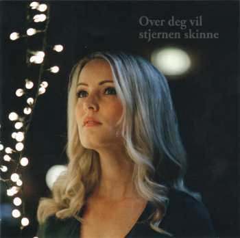 CD Maria Mohn: Over Deg Vil Stjernen Skinne