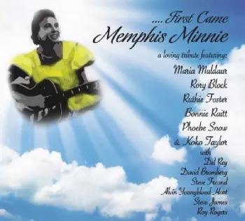 Maria Muldaur: .... First Came Memphis Minnie