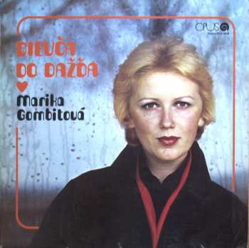 Album Marika Gombitová: Dievča Do Dažďa