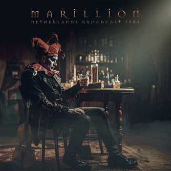 Album Marillion: Netherlands Broadcast 1984